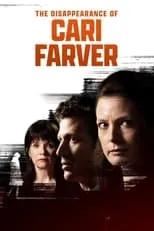 Película The Disappearance of Cari Farver