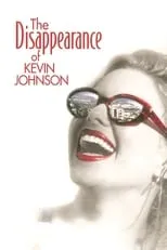 Película The Disappearance of Kevin Johnson