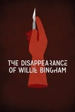 Leah Vandenberg es Nurse en The Disappearance of Willie Bingham