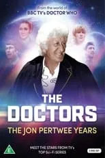 Poster de The Doctors: The Jon Pertwee Years