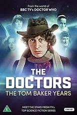 Poster de la película The Doctors: The Tom Baker Years - Películas hoy en TV