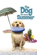 Poster de The Dog Who Saved Summer