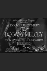 Zion Myers es (voice) (uncredited) en The Dogway Melody