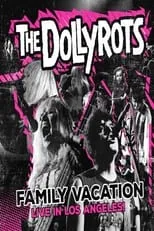 Luis Cabezas es  en The Dollyrots: Family Vacation-Live in Los Angeles