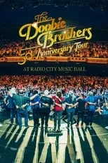 Tom Johnston es Vocals, Guitar en The Doobie Brothers: 50th Anniversary at Radio City Music Hall