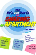 Película The Do's & Don'ts of Sharing an Apartment