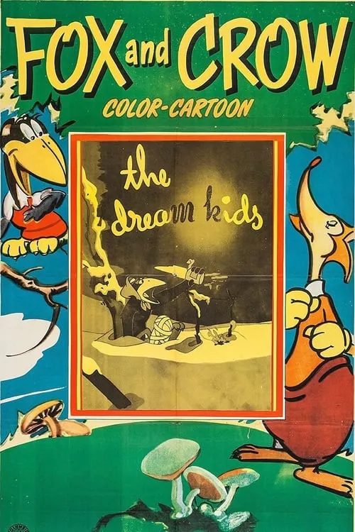 Frank Graham es Fox / Crow en The Dream Kids