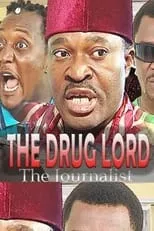 Charles Awurum es  en The Drug Lord - The Journalist