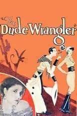 Alice Davenport interpreta a Dude Guest en The Dude Wrangler