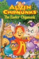 Ross Bagdasarian, Jr. es Alvin Seville / Simon Seville / Dave Seville (voice) en The Easter Chipmunk