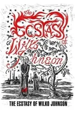 Poster de la película The Ecstasy of Wilko Johnson - Películas hoy en TV