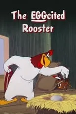 Película The EGGcited Rooster