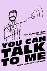 Película The Elms Estate: You Can Talk To Me