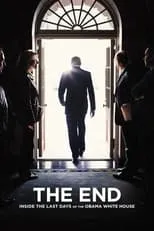 Poster de The End: Inside The Last Days of the Obama White House