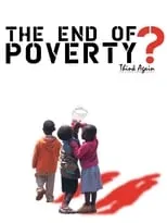 Poster de la película The End of Poverty? - Películas hoy en TV