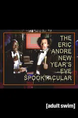 Película The Eric Andre New Year's Eve Spooktacular