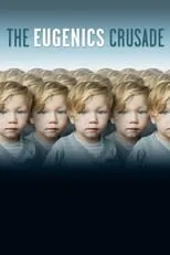 Poster de The Eugenics Crusade