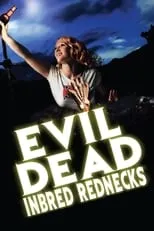 Kurt Indovina es  en The Evil Dead Inbred Rednecks