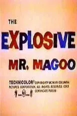 Póster de la película The Explosive Mr. Magoo