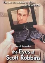 Película The Eyes of Scott Robbins