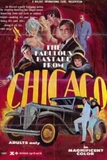 Película The Fabulous Bastard from Chicago