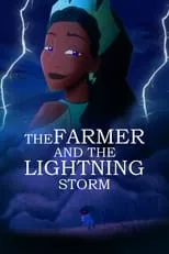 Joy Vandervort-Cobb es Narration/The Farmer/The Goddess of Lightning en The Farmer and the Lightning Storm