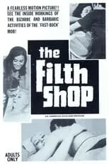 Película The Filth Shop