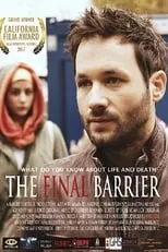 Hannes Fretzer interpreta a Leo en The Final Barrier