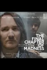 Película The Final Chapter of Madness