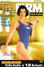 Narcisa C. Waters es  en The Firm Parts - Sculpted, Buns, Hips & Thighs