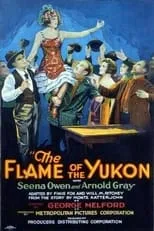 William Fairbanks es George Fowler en The Flame of the Yukon