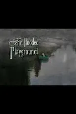 Alva Rogers interpreta a  en The Flooded Playground