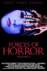 Lance Eakright es  en The Forces of Horror Anthology: Volume I