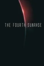 Película The Fourth Sunrise