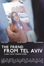 Yuval Boim interpreta a Natan en The Friend from Tel Aviv