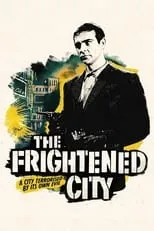 Frederick Piper en la película The Frightened City