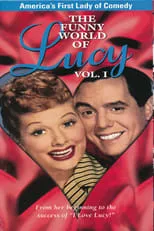 Desi Arnaz es  en The Funny World of Lucy, Volume 1