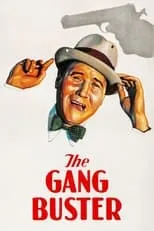 Poster de la película The Gang Buster - Películas hoy en TV