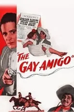 Poster de la película The Gay Amigo - Películas hoy en TV