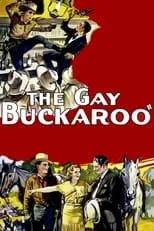 Póster de la película The Gay Buckaroo