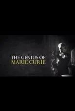 David Malone es Himself - Narrator (voice) en The Genius of Marie Curie: The Woman Who Lit up the World