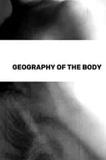 Marie Menken es Body en The Geography of the Body