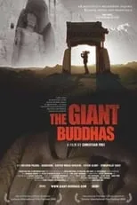 Peter Mettler interpreta a  en The Giant Buddhas