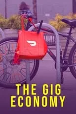 Película The Gig Economy