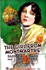 Barbara La Marr interpreta a Emilia Faneaux en The Girl from Montmartre