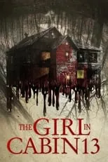 Poster de la película The Girl in Cabin 13: A Psychological Horror - Películas hoy en TV