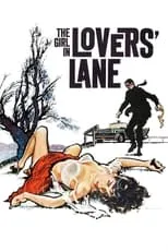 Película The Girl in Lovers Lane