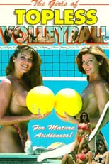 Póster de la película The Girls of Topless Volleyball