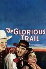 Póster de The Glorious Trail