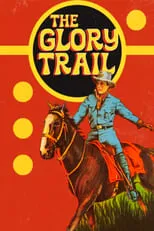 Póster de The Glory Trail